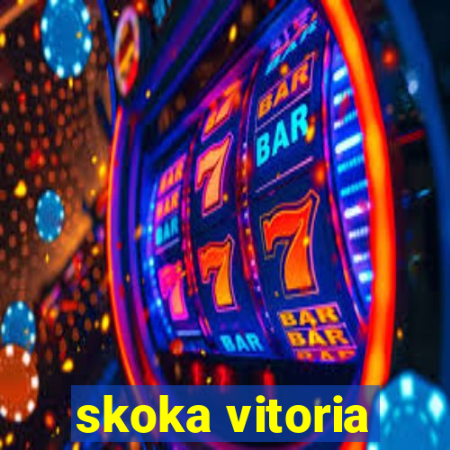 skoka vitoria